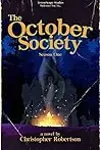 The October Society: Season One