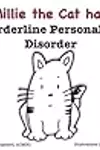Millie the Cat has Borderline Personality Disorder