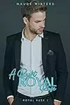 A Right Royal Ruse: A Fake Dating Royal Rom-Com