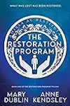 The Restoration Program: A Twisted Romantic Suspense Novel