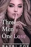 Three Men One Love