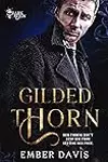 Gilded Thorn