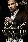 Quiet Wealth