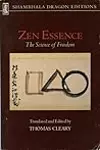 Zen Essence: The Science on Freedom