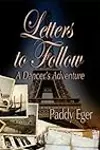 Letters to Follow: A Dancer's Adventure