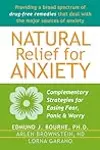 Natural Relief for Anxiety: Complementary Strategies for Easing Fear, Panic, and Worry
