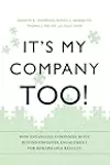 It's My Company Too!: How Entangled Companies Move Beyond Employee Engagement for Remarkable Results