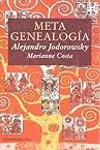 Metagenealogia. El árbol genealógico como arte, terapia y búsqueda del Yo esencial