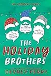 The Holiday Brothers Complete Series