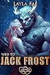 Wed to Jack Frost