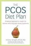 The PCOS Diet Plan: A Natural Approach to Health for Women with Polycystic Ovary Syndrome