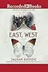 East, West: Stories