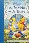 The Trouble with Honey