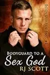 Bodyguard to a Sex God