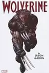 Wolverine by Jason Aaron Omnibus, Vol. 1