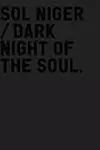 Sol Niger: Dark Night of the Soul