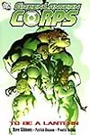 Green Lantern Corps, Volume 1: To Be a Lantern