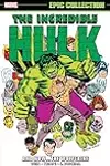 Incredible Hulk Epic Collection, Vol. 7: And Now... The Wolverine