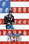 American Flagg!: Definitive Collection