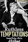 Ruthless Temptations