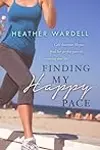 Finding My Happy Pace