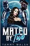 Mated by Two