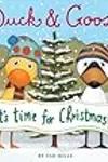 Duck & Goose, It's Time For Christmas!