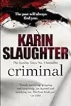 Criminal: The Will Trent Series, Book 6