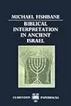 Biblical Interpretation in Ancient Israel