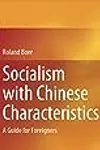 Socialism with Chinese Characteristics: A Guide for Foreigners