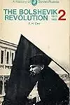 The Bolshevik Revolution 1917-23, Vol 2