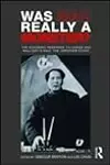 Was Mao Really a Monster?: The Academic Response to Chang and Halliday's "Mao: The Unknown Story"