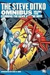 The Steve Ditko Omnibus, Vol. 2: Starring the Hawk and the Dove