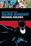 Legends of the Dark Knight - Michael Golden