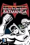 Batman: The Jiro Kuwata Batmanga, Vol. 2