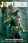 Judge Dredd - Day of Chaos: The Fourth Faction