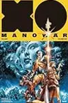 X-O Manowar, Volume 1: Soldier