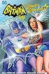 Batman '66 Meets Wonder Woman '77