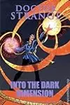 Doctor Strange: Into the Dark Dimension