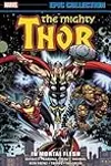 Thor Epic Collection, Vol. 17: In Mortal Flesh