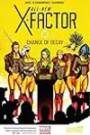 All-New X-Factor, Vol. 2: Change of Decay