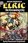 Elric: The Dreaming City