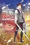 Re:ZERO -Starting Life in Another World- Ex, Vol. 2: The Love Song of the Sword Devil