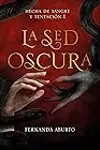 La sed oscura