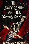The Swordsmith and the Devils Dancer