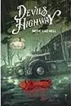 Devil's Highway, Vol. 1