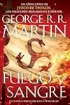 Fuego y sangre / Fire & Blood: 300 Years Before A Game of Thrones