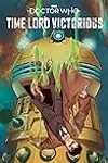 Doctor Who: Time Lord Victorious: Defender of the Daleks #1