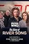 The Diary of River Song: Five Twenty-Nine