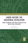 Labor Before the Industrial Revolution